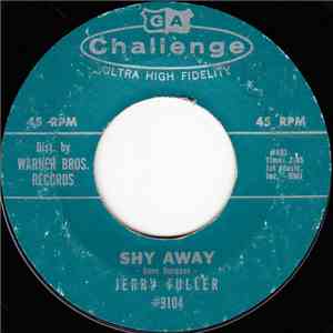 Jerry Fuller - Shy Away / Heavenly