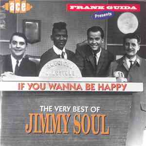 Jimmy Soul - If You Wanna Be Happy