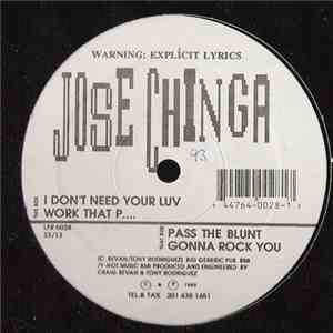 Jose Chinga - I Don't Need Your Luv