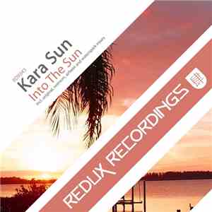 Kara Sun - Into The Sun