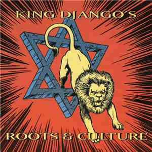 King Django - Roots & Culture