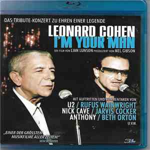 Leonard Cohen - I'm Your Man. Ein Film Von Lian Lunson