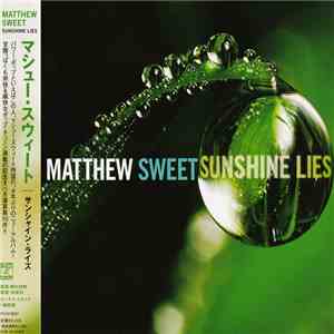 Matthew Sweet - Sunshine Lies