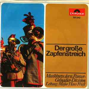 Musikkorps U. Soldatenchor Der 11. Panzer-Grenadier-Div. Ltg. Major Hans Fr ...