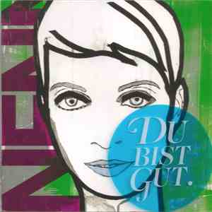 Nena - Du Bist Gut.