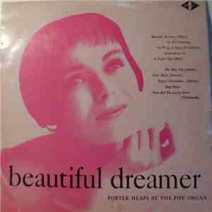 Porter Heaps - Beautiful Dreamer