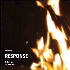 Response - Tell Me / Only U