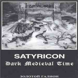 Satyricon - Dark Medieval Times