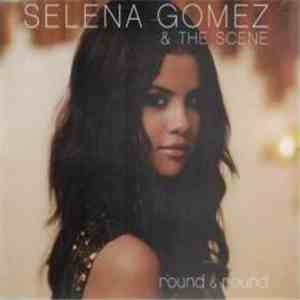 Selena Gomez & The Scene - Round & Round