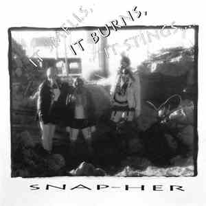 Snap-Her - It Smells, It Burns, It Stings...