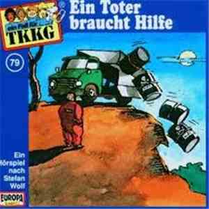 Stefan Wolf - TKKG 79 - Ein Toter Braucht Hilfe