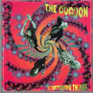The Cocoon - Stretching Things