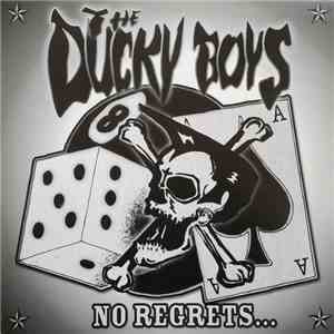 The Ducky Boys - No Regrets...