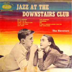 The Revelers  - Jazz At The Downstairs Club