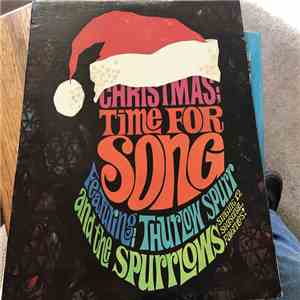 Thurlow Spurr, And The Spurrlows - Christmas; Time For Song