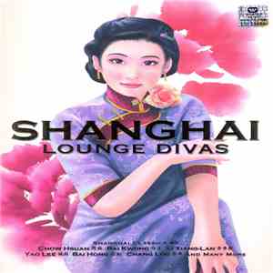 Various - Shanghai Lounge Divas