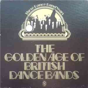 Various - The Golden Age Of British Dance Bands