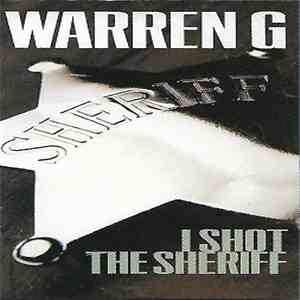 Warren G - I Shot The Sheriff