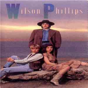 Wilson Phillips - Wilson Phillips