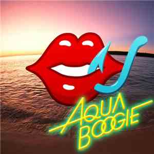 Aqua Boogie  - Aqua Boogie (Summer Remixes)
