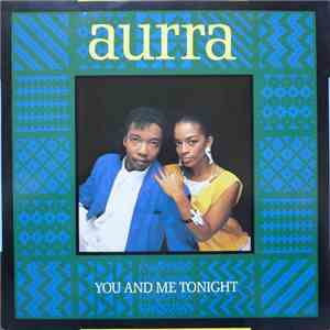 Aurra - You And Me Tonight