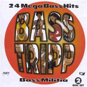 Bass Militia - Bass Tripp