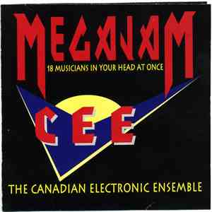Canadian Electronic Ensemble, Lesley Barber, Sérgio Barroso, Tim Brady, Wil ...