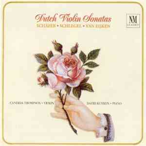Candida Thompson, David Kuyken - Dutch Violin Sonatas