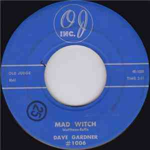 Dave Gardner - Mad Witch / Love Is My Business