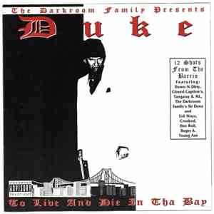 Duke  - To Live And Die In Tha Bay