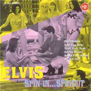 Elvis Presley - Spin-In... Spinout