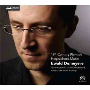 Ewald Demeyere - 18th-Century Flemish Harpsichord Music