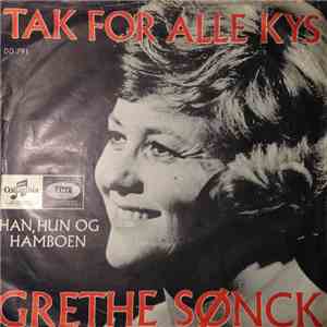 Grethe Sønck - Tak For Alle Kys
