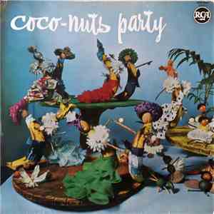 Henry Mancini - Al Hirt - Perez Prado - Coco-Nuts Party