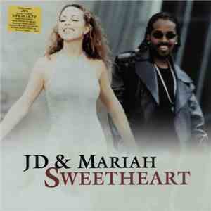 JD & Mariah - Sweetheart