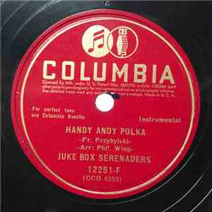 Juke Box Serenaders - Handy Andy Polka / Oh! Mischa
