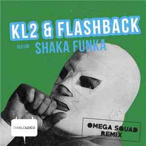 KL2 & Flashback  - Shaka Funka