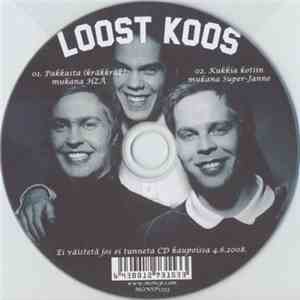 Loost Koos - Pakkasta (Kräkkräk) / Kukkia Kotiin