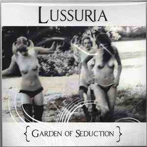 Lussuria  - Garden Of Seduction