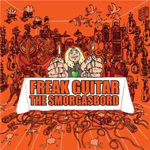 Mattias Ia Eklundh - Freak Guitar - The Smorgasbord