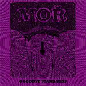 Moř - Goodbye Standards