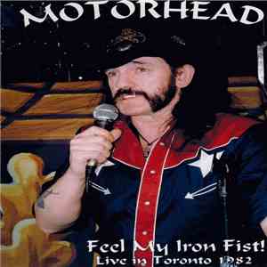 Motörhead - Feel My Iron Fist