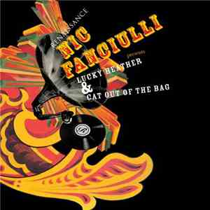Nic Fanciulli - Lucky Heather / Cat Out Of The Bag