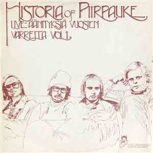 Piirpauke - Historia Of Piirpauke Live-Äänityksiä Vuosien Varrelta Vol1.