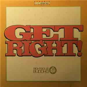 Righteous Buddha - Get Right!