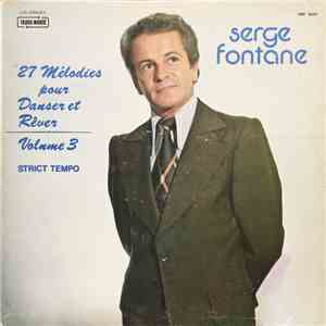 Serge Fontane - 27 Mélodies Pour Danser Et Rêver Volume 3