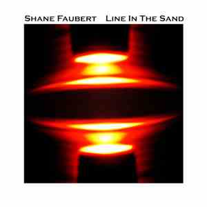 Shane Faubert - Line In The Sand