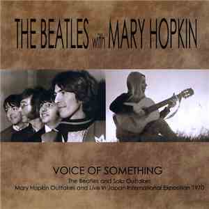 The Beatles With Mary Hopkin - Voice Of Something