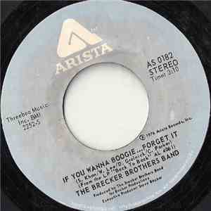 The Brecker Brothers Band - If You Wanna Boogie... Forget It / Slick Stuff