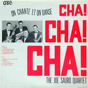 The Joe Sauro Quartet - On Chante Et On Danse Cha Cha Cha